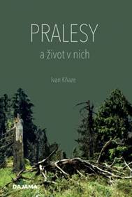 Kniha Pralesy a život v nich