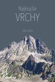 Kniha Najkrajšie vrchy