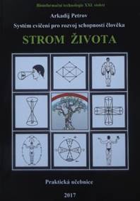 Kniha Strom života - Systém cvičení pro rozvoj schopností člověka