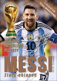 Kniha Messi Zlatý chlapec
