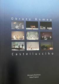 Kniha Obrazy Romea Castellucciho