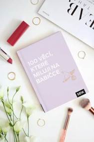 Kniha 100 věcí, které miluji na babičce