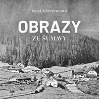 Kniha Obrazy ze Šumavy