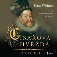 Kniha Císařova hvězda - Rudolf II. - audioknihovna