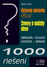 Kniha 1000 riešení 1/2024  – Účtovná závierka v PÚ a v JÚ