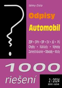 Kniha 1000 riešení 2/2024  – Odpisy, Automobil a podnikateľ