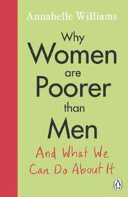 Kniha Why Women Are Poorer Than Men and What We Can Do About It