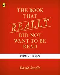 Kniha The Book That Really Did Not Want To Be Read