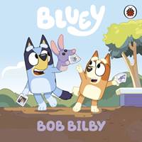 Kniha Bluey: Bob Bilby