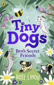 Kniha Tiny Dogs: Bea’s Secret Friends