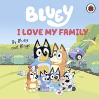 Kniha Bluey: I Love My Family