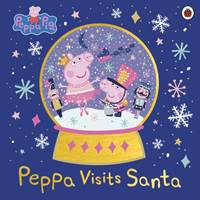 Kniha Peppa Pig: Peppa Visits Santa