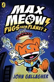 Kniha Max Meow Book 3: Pugs from Planet X