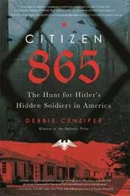 Kniha Citizen 865 : The Hunt for Hitler´s Hidden Soldiers in America