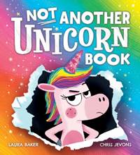 Kniha Not Another Unicorn Book! (PB)