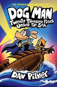 Kniha Dog Man 11: Twenty Thousand Fleas Under the Sea (PB)