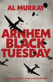 Kniha Arnhem: Black Tuesday