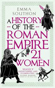 Kniha A History of the Roman Empire in 21 Women