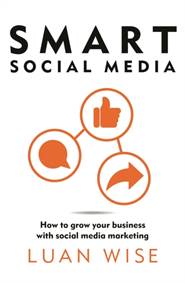 Kniha Smart Social Media : How to grow your business with social media marketing