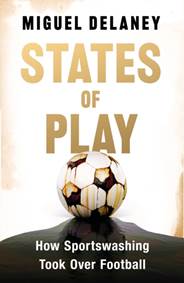 Kniha States of Play : How Sportswashing Took Over Football