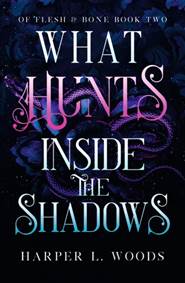 Kniha What Hunts Inside the Shadows