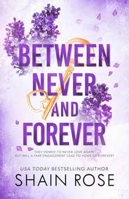Between Never and Forever