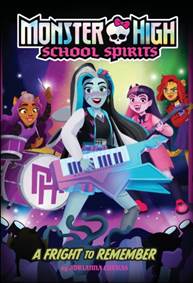Kniha A Fright to Remember (Monster High School Spirits #1)