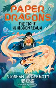 Kniha Paper Dragons: The Fight for the Hidden Realm