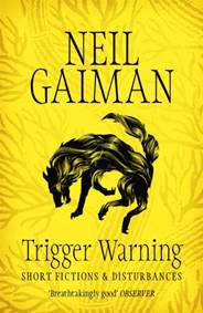 Kniha Trigger Warning: Short Fictions and Disturbances