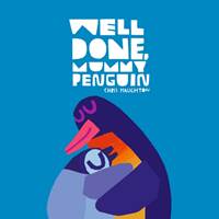 Kniha Well Done, Mummy Penguin