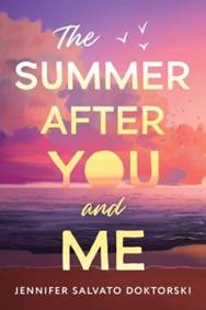 Kniha The Summer After You and Me