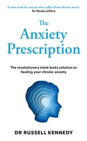 Kniha The Anxiety Prescription