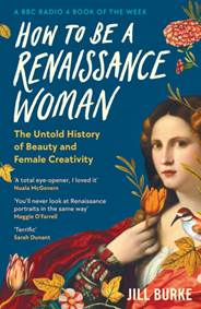 Kniha How to be a Renaissance Woman