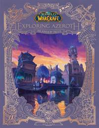 Kniha World of Warcraft: Exploring Azeroth - Islands and Isles