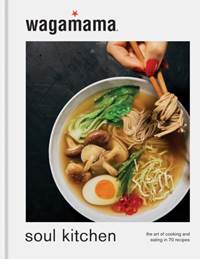 Kniha wagamama Soul Kitchen