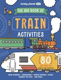 Kniha The Big Book of Train Activities