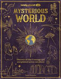 Kniha Lonely Planet Kids Mysterious World