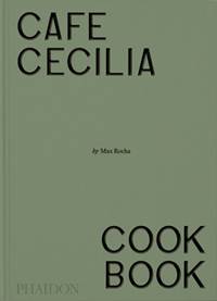Kniha Cafe Cecilia Cookbook