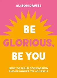 Kniha Be Glorious, Be You