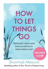Kniha How to Let Things Go