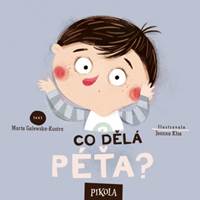 Kniha Co dělá Péťa?