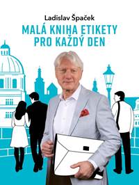 Kniha Malá kniha etikety pro každý den