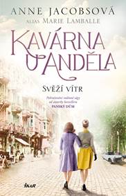 Kniha Kavárna U Anděla: Svěží vítr