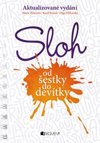 Sloh od šestky do devítky