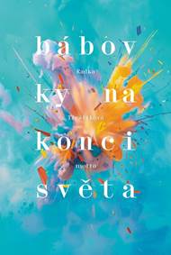 Kniha Bábovky na konci světa