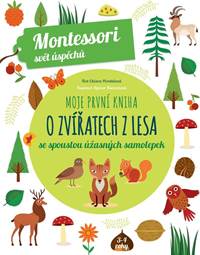 Kniha Moje první kniha o zvířatech z lesa (Montessori: Svět úspěchů)