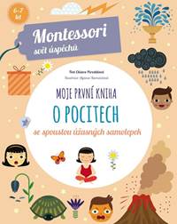 Kniha Moje první kniha o pocitech (Montessori: Svět úspěchů)