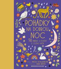 Kniha Pohádky na dobrou noc -  50 příběhů a pověstí z celého světa