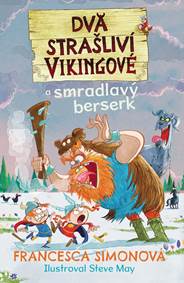Kniha Dva strašliví vikingové 2 a smradlavý berserk