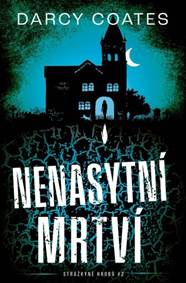 Kniha Nenasytní mrtví